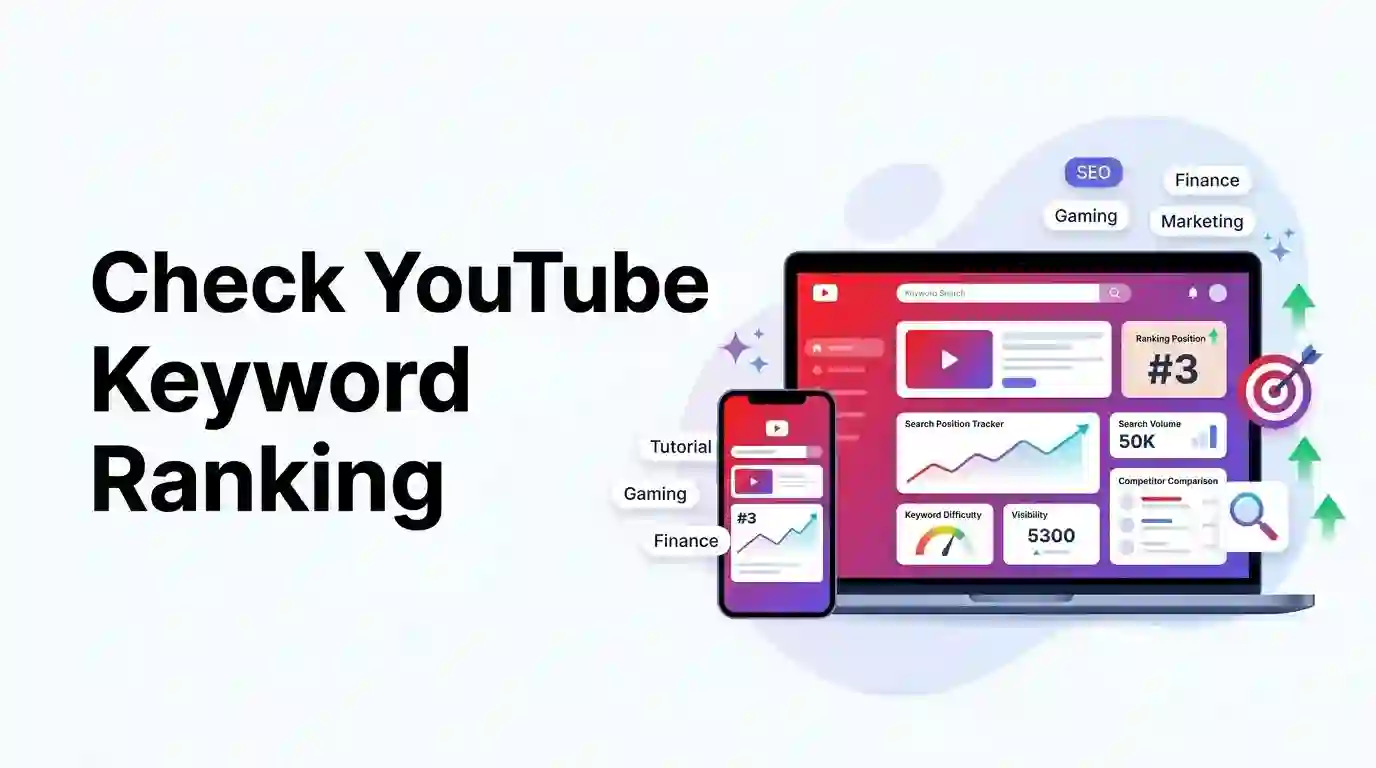 Featured image for: How to Check YouTube Keyword Ranking: A Complete Beginner's Guide (2026)