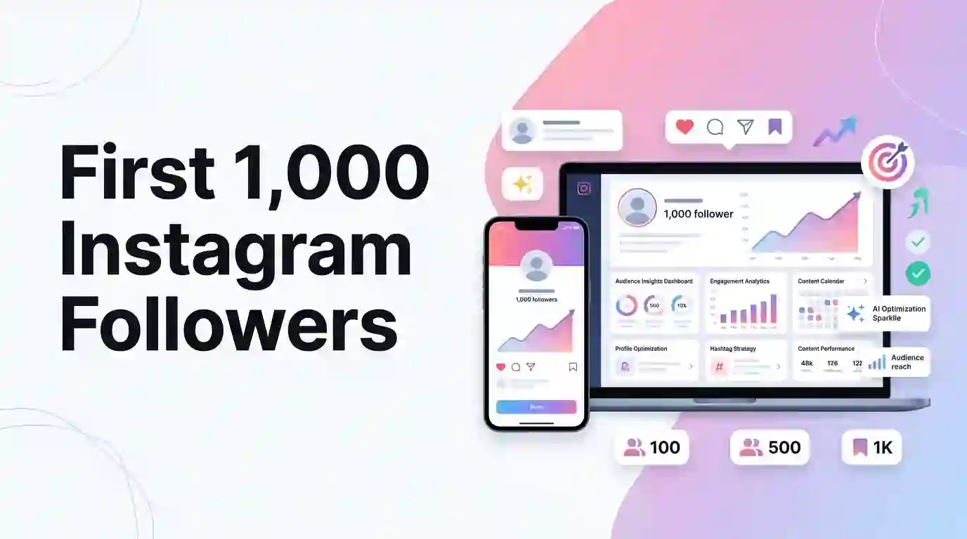 Featured image for: How to Get Your First 1,000 Instagram Followers Organically (2026 Guide)