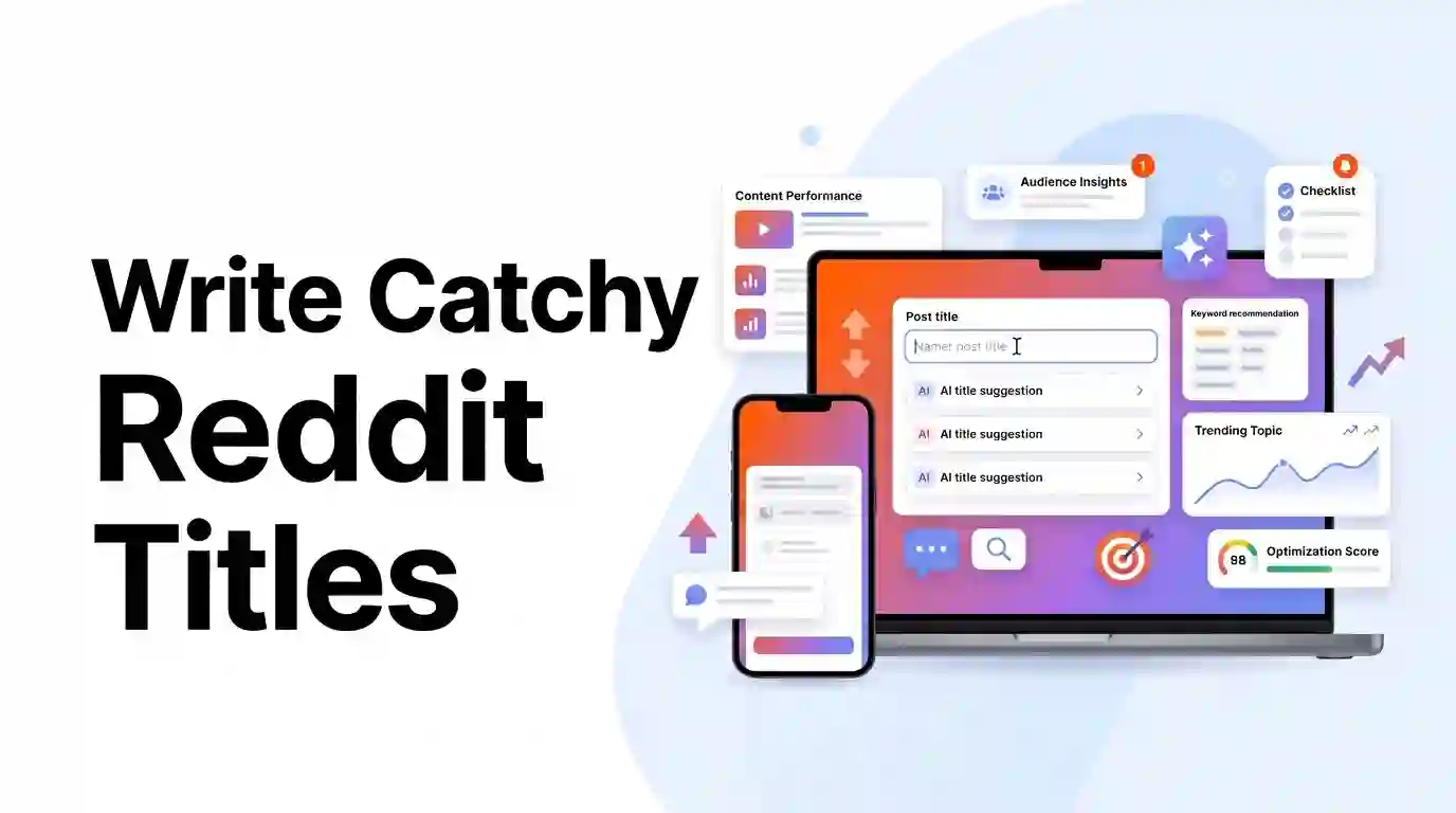 Featured image for: How to Write Catchy Reddit Titles: The Ultimate Upvote Strategy Guide