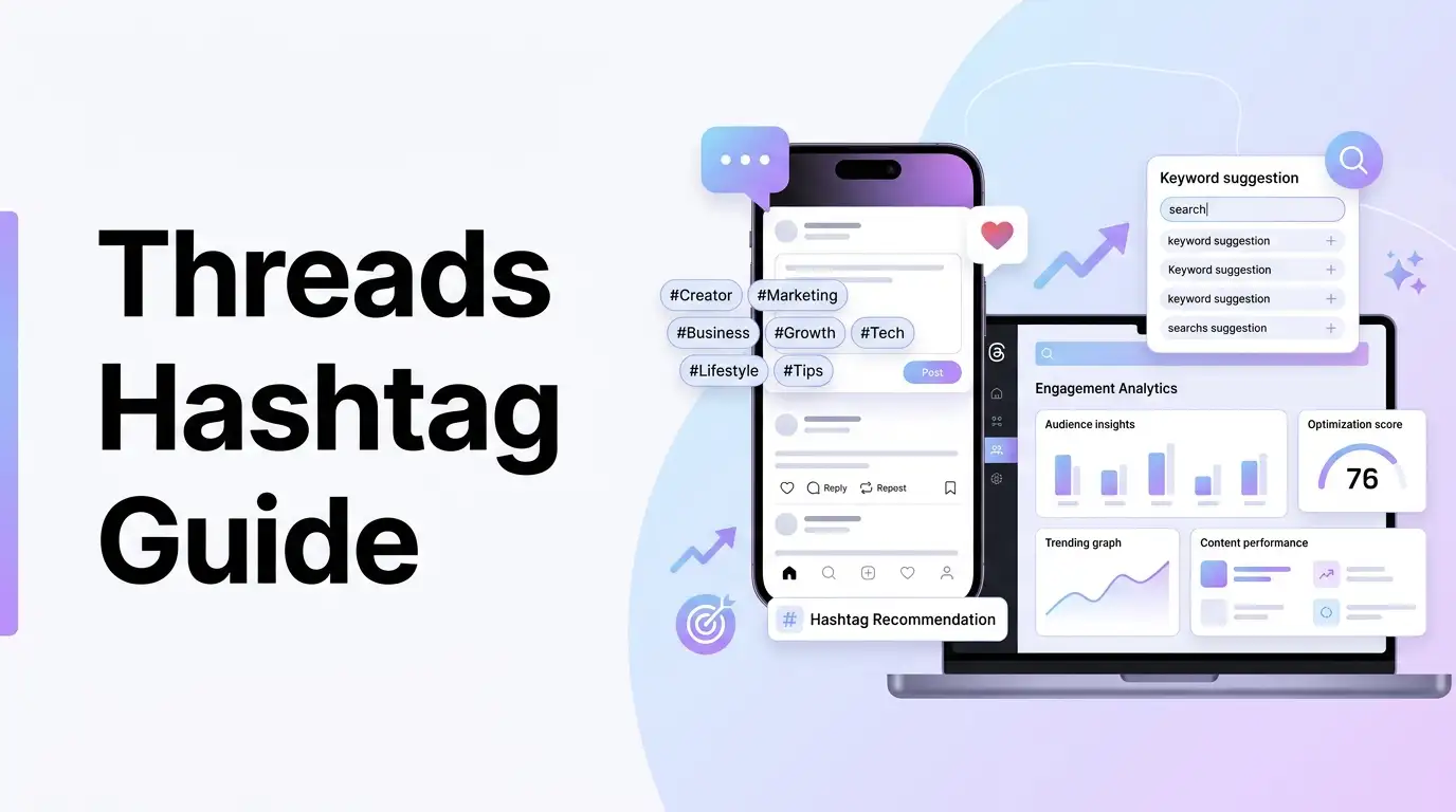 Featured image for: Threads Hashtags Strategy: How to Use Tags to Boost Reach on Threads