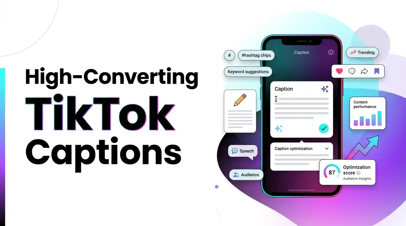 Featured image for: TikTok Captions: How to Write and Generate High-Converting Copy